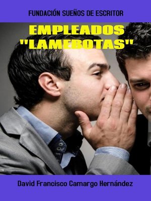 cover image of Empleados "Lamebotas"